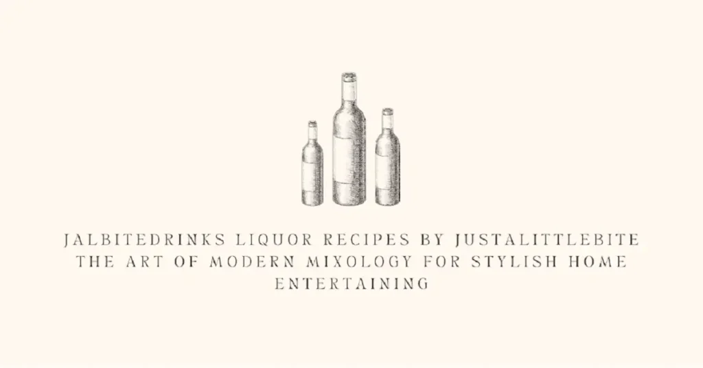 jalbitedrinks liquor recipes by justalittlebite